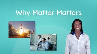 Why Matter Matters - How Chemistry Solves Real-World Problems