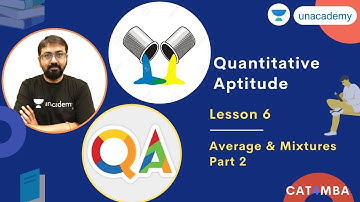 Quantitative Aptitude - L 6  | Averages and Mixtures - Part 2 | Ronak Shah