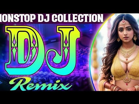 Nonstop Hindi dj remix  old Hindi remix  Hindi romantic song dj copyright song Hindi