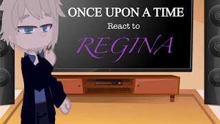 Full ll Once upon a time react to Regina ll OUAT ll Guide