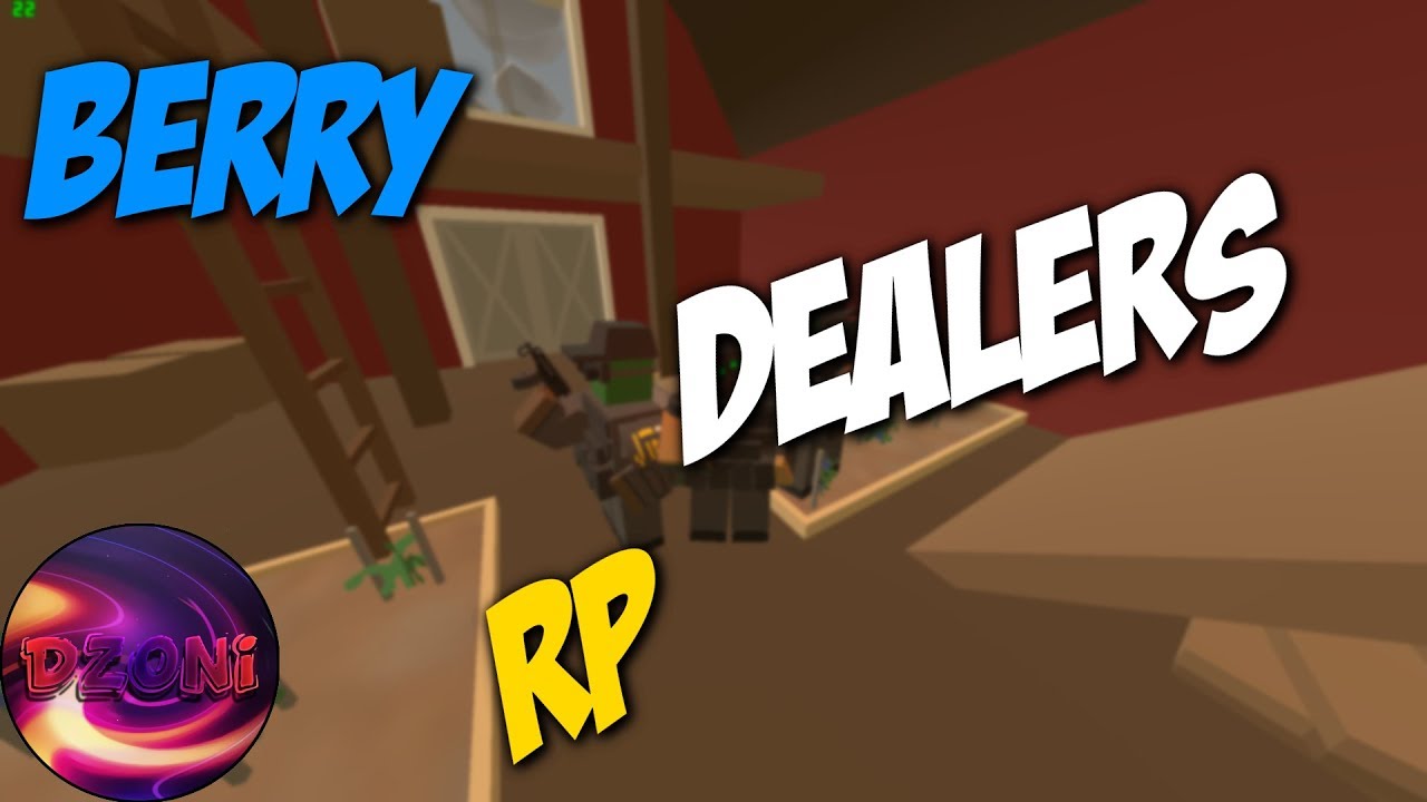 Unturned Berry Dealers RolePlay THERE IS 20 OF THEM ?! ( Unturned