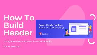 Build Footer with Elementor Header & Footer Block Plugin - Update