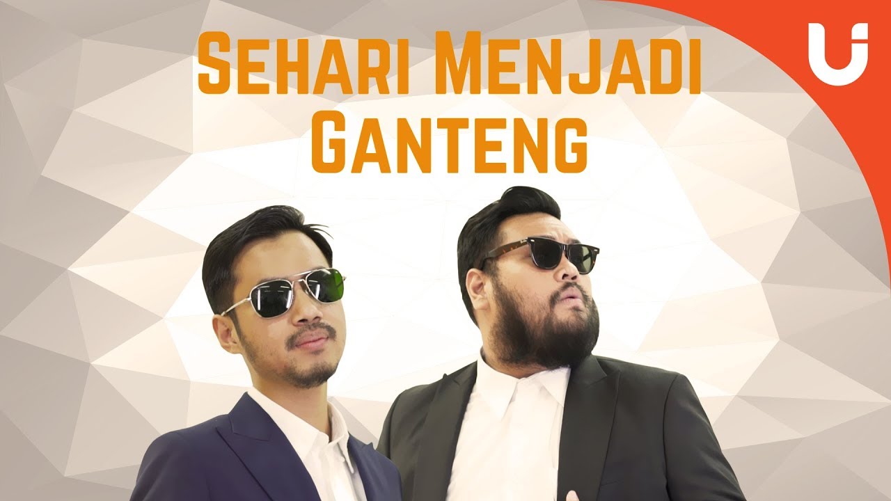 Sehari Menjadi Ganteng #GantengOfTheDay - Sehari Menjadi Season 2 
