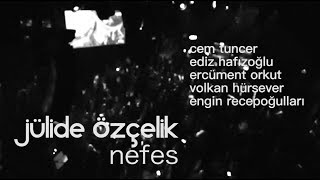 Jülide Özçelik - NEFES Resimi