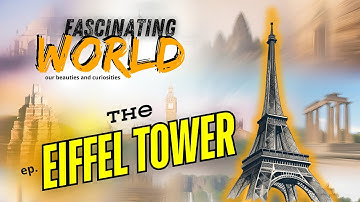 The History and SECRETS of the Eiffel Tower: DISCOVER Everything Now!