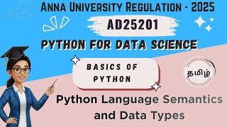 Python Language Semantics/ Data Types in Python for Data Science||AD25201||Anna University reg-2025.