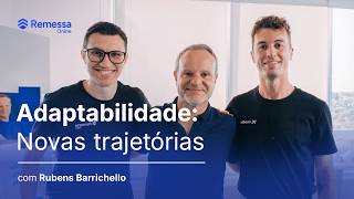 Adaptabilidade: Novas trajetórias - com Rubens Barrichello