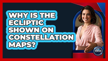 Why Is The Ecliptic Shown On Constellation Maps? - Profiles in Politics