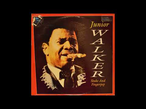 Shake And Fingerpop - Junior Walker - From the 1980 Album - 'Shake And Fingerpop'