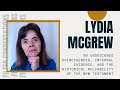 Lydia McGrew on Undesigned Coincidences, Internal Evidence, and the Historicity of the New Testament