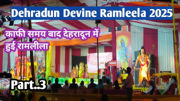 Dehradun Ki Devine Ramleela Part..3 | 2025 | Video Cretors 