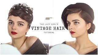 The Lazy Girl's Guide To Vintage Hair