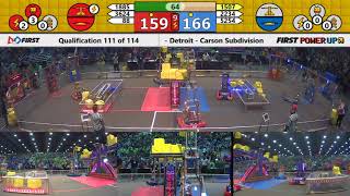 Qual 111 - 2018 FIRST Championship - Detroit - Carson Subdivision