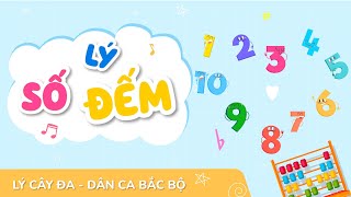 Lý Số Đếm Lý Em Bé - Ca Nhạc Thiếu Nhi Vui Nhộn