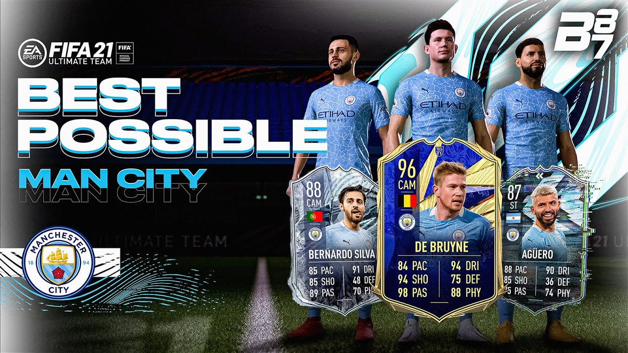 Best Possible Man City Team W 96 Toty De Bruyne 87 Flashback Aguero Fifa 21 Ultimate Team Youtube