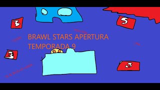 BRAWL STARS APERTURA TEMPORADA 9