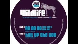 Wildlife Collective - No No No (You don't love me)