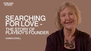 Searching For Love - The Story Of Playboys Founder - Karen Covell