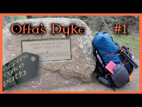 Offa's Dyke Path #1 — Hike the days, camp the nights (Chepstow to Monmouth)