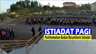 Istiadat Pagi setiap kali kem di Pusat Kokurikulum Terengganu