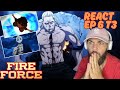 QUE EPISÓDIO! QUEM É ESSE DO FINAL? React Fire force ep 6 temporada 3