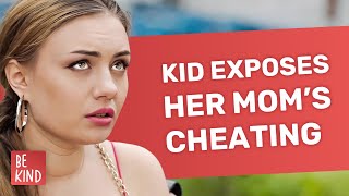 Kid exposes her mom’s cheating | @BeKind.official