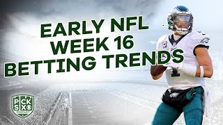 NFL Week 16 EARLY Look at the Lines: Picks, Predictions and Betting Advice
