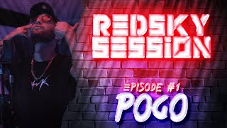 Pogo - Redsky Session - Episode #1