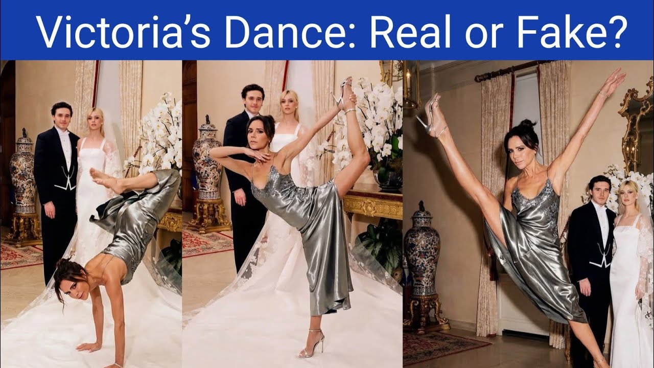 Victoria Beckham’s Wedding Dance: Real or Fake?