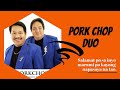 Pork chop duo full  tawa muna tayo  wala paring kupas