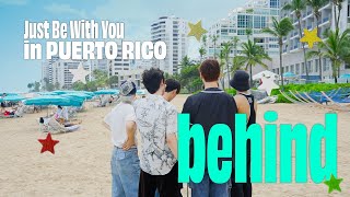 Just Be With You in Puerto Rico | JUST B.HIND