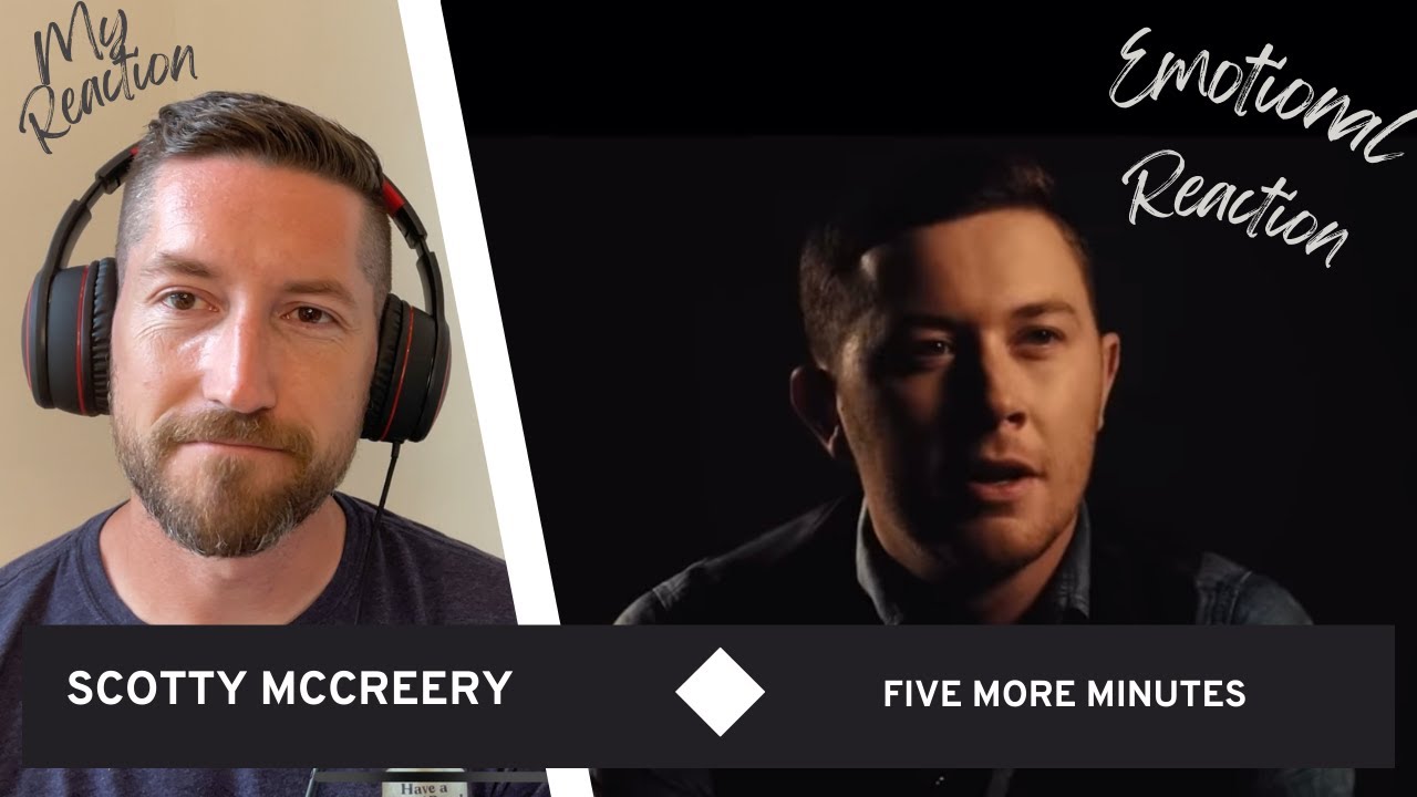 Emotional Reaction | Scotty McCreery | "5 More Minutes" | Taken down memory lane!