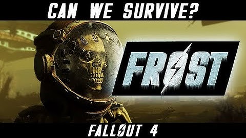 FROST SURVIVAL SIMULATOR | Fallout 4 Ultra Moddded Graphics