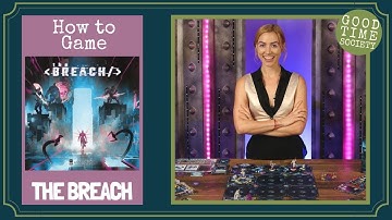 THE BREACH Board Game - How to Game with Becca Scott