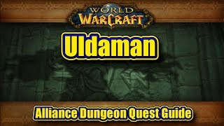 Classic WoW: Uldaman, Alliance Quest Guide