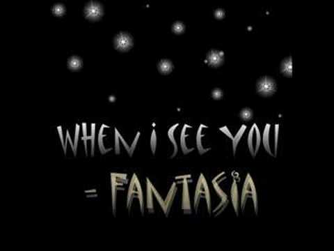 When I See You – Fantasia