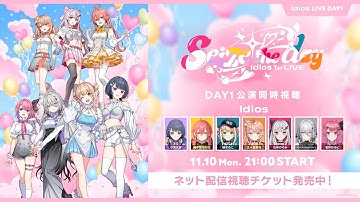 【同時視聴】Idios 1st LIVE "Seize the day" Day1  #Idios_1stLIVE