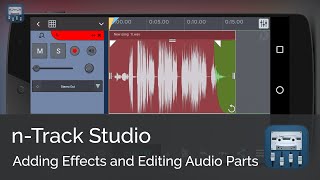 Adding Effects and Editing Audio Parts | n-Track Studio Android Tutorial Series (Beginners) screenshot 5