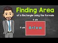 Area of Rectangles and Formulas