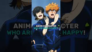 Anime Character Who Are Always Happy