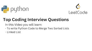 Top Coding Interview Questions -  23 Merge Two Sorted Lists | Python| LinkedList| leetcode