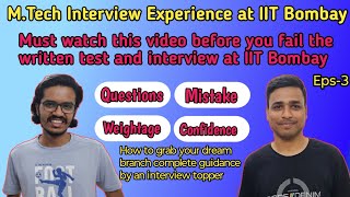 MTech Interview Experience at IIT Bombay
