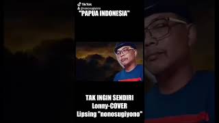 Lagu Nostalgia - TAK INGIN SENDIRI ( Lonny-COVER )\