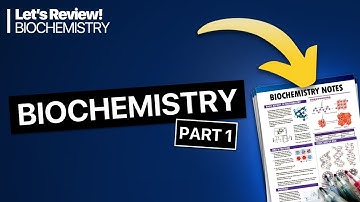 Biochemistry Part 1 | Let