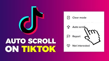 How To Auto Scroll On TikTok (2025)