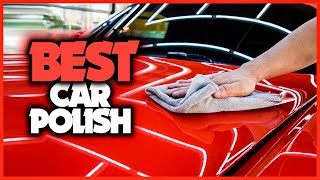 Best Car Polish  Top 5 Best Polishes for Car [2022]