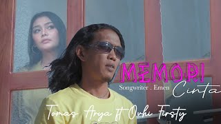 Download lagu Tomas Arya Ft Ovhi Firsty-memori Cinta Mp3 Video Mp4
