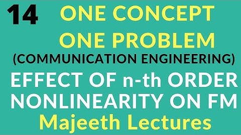 Effect of nth Order Non linearity on FM Wave-OCOP14- TRB ECE