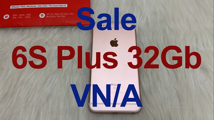 Iphone 6s Plus 32GB Cũ giá bao nhiêu