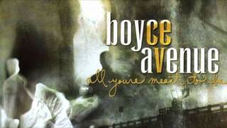 Video thumbnail of "07 - Not Enough - Boyce Avenue"